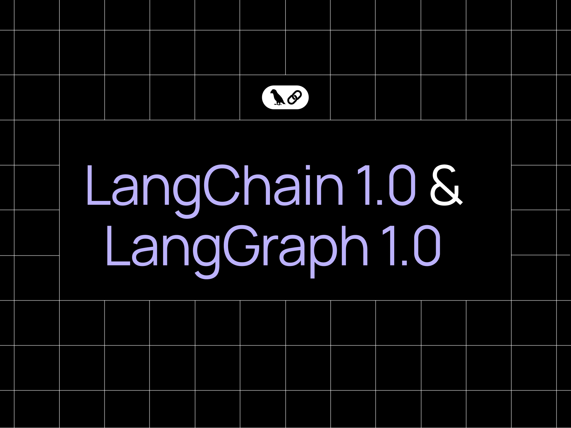 LangGraph 1.0 正式发布